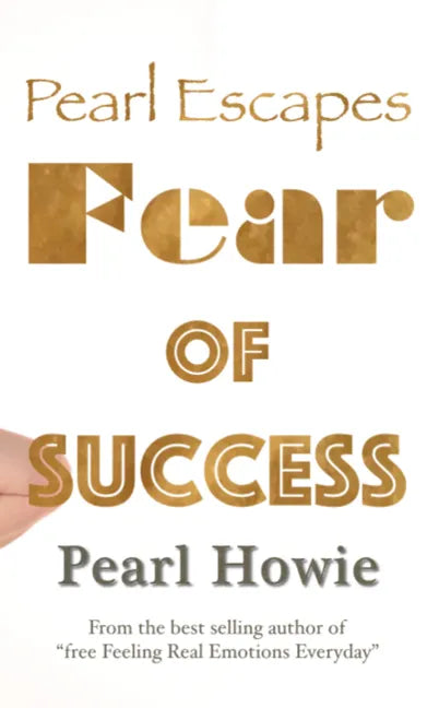 Pearl Escapes Fear of Success - Hardcover