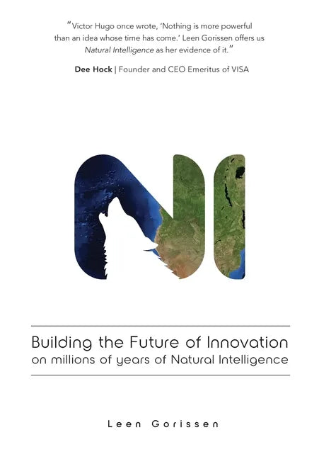 Building the Future of Innovation on millions of years of Natural Intelligence - Paperback