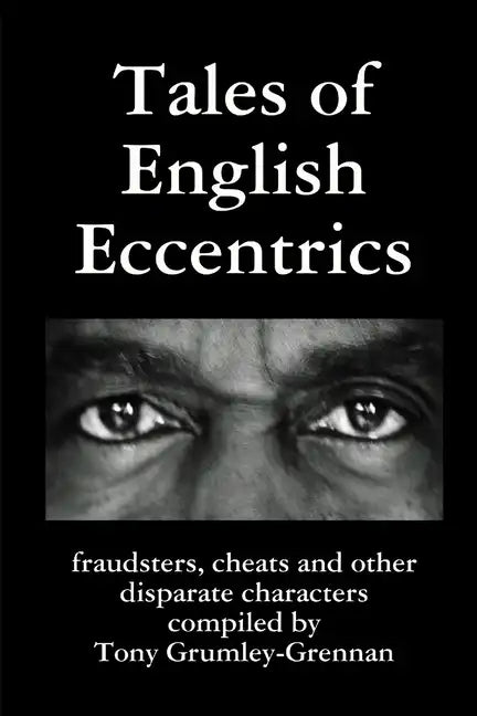 Tales of English Eccentrics - Paperback
