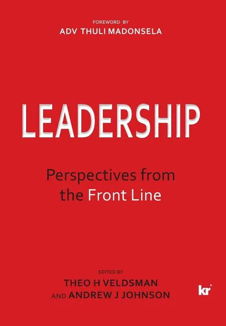 Leadership: Perspectives from the Front Line - Hardcover