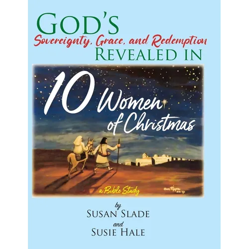 10 Women of Christmas: a Bible Study - Paperback