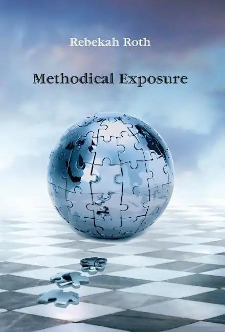 Methodical Exposure - Hardcover