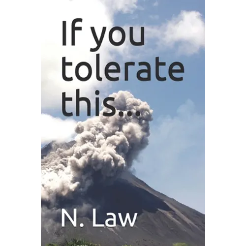 If you tolerate this... - Paperback