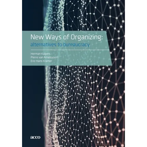 New Ways of Organizing: Alternatives to Bureaucracy - Paperback