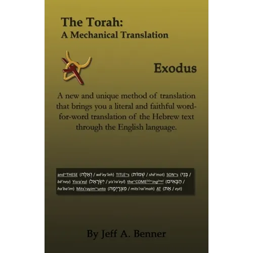 The Torah: A Mechanical Translation - Exodus - Paperback