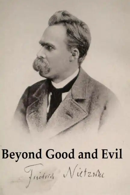 Beyond Good and Evil: Original Edition - Paperback