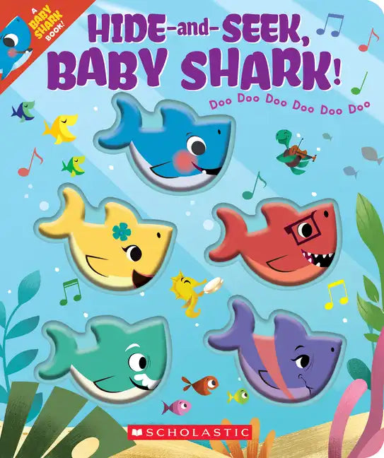 Hide-And-Seek, Baby Shark! (a Baby Shark Book) - Board Book