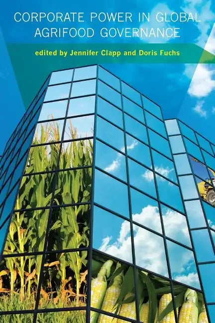 Corporate Power in Global Agrifood Governance - Paperback