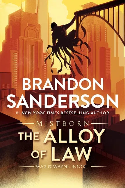 The Alloy of Law: A Mistborn Novel - Paperback