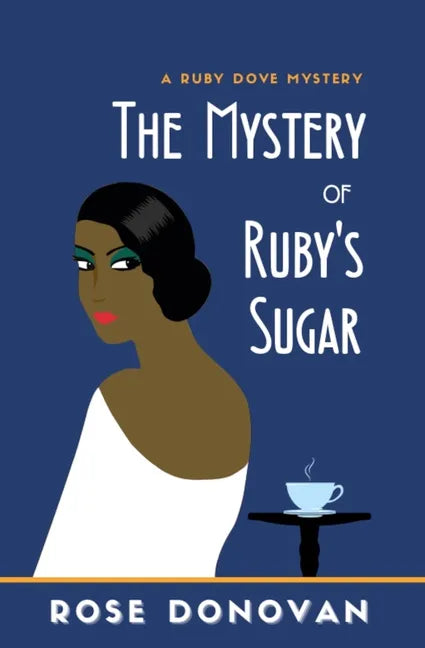 The Mystery of Ruby's Sugar - Paperback