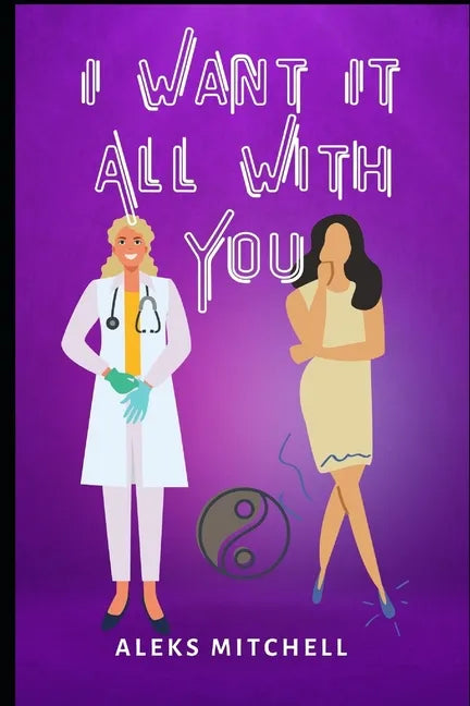I Want It All With You - Paperback