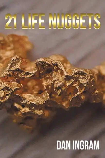 21 Life Nuggets - Paperback