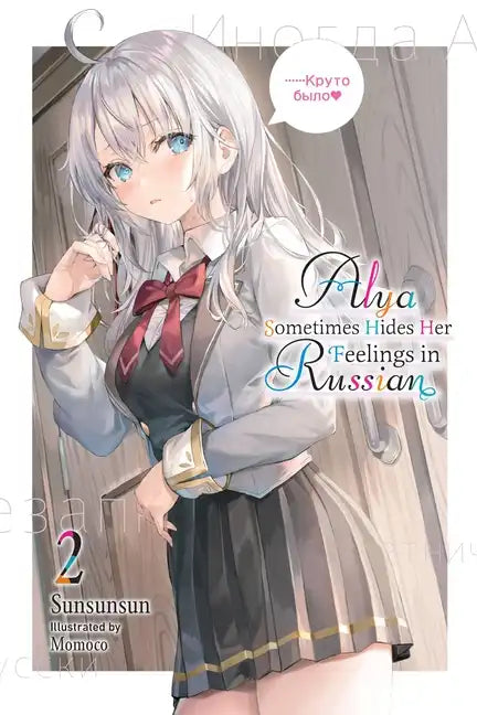 Alya Sometimes Hides Her Feelings in Russian, Vol. 2: Volume 2 - Paperback