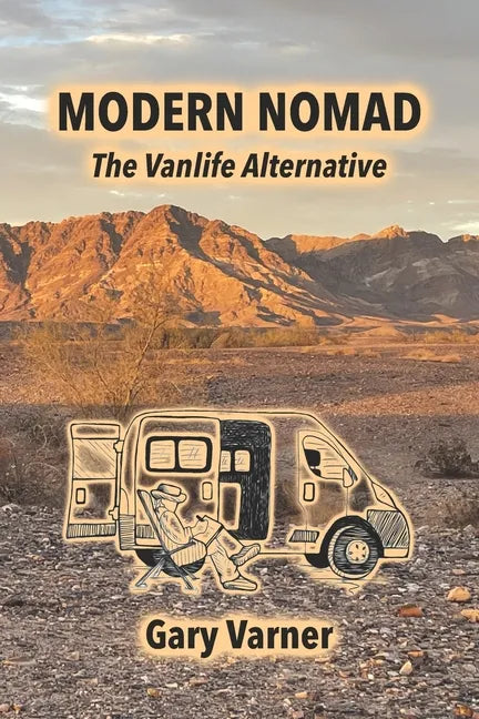 Modern Nomad: The Vanlife Alternative - Paperback