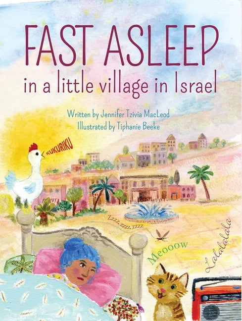 Fast Asleep in a Little Village in Israel - Hardcover