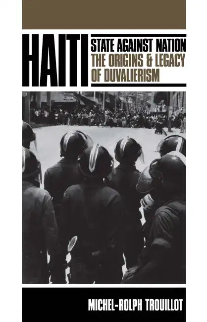 Haiti: State Against Nation - Paperback