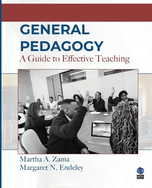 General Pedagogy: A Guide to Effective Teaching - Paperback