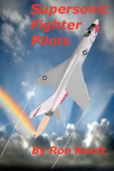 Supersonic Fighter Pilots - Paperback