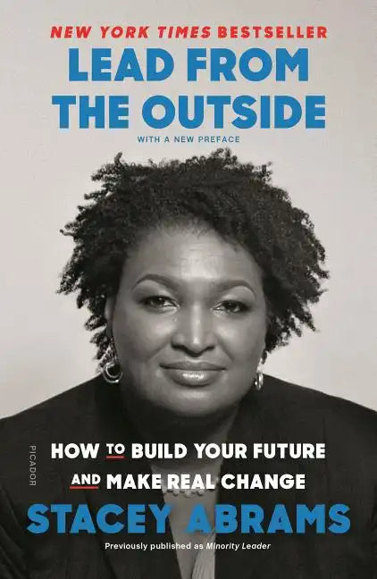 Lead from the Outside: How to Build Your Future and Make Real Change - Paperback