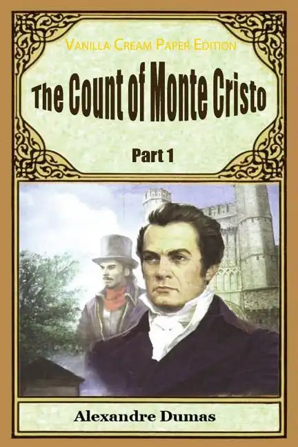 The Count of Monte Cristo Part 1 - Paperback