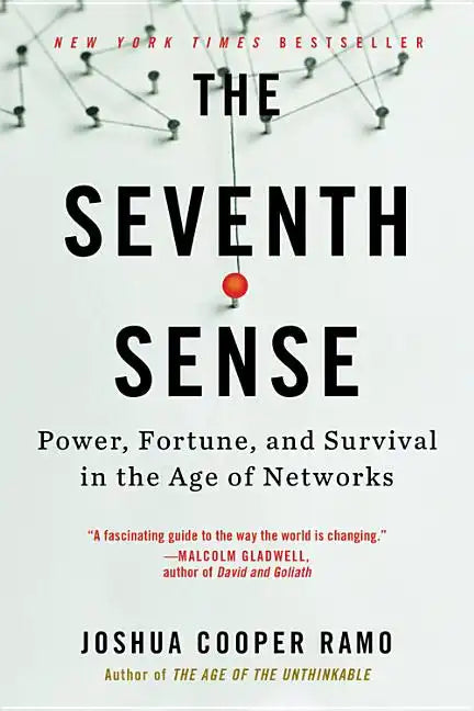 The Seventh Sense: Power, Fortune, and Survival in the Age of Networks - Paperback