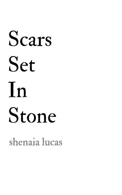 Scars Set In Stone - Paperback