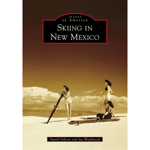 Skiing in New Mexico - Paperback