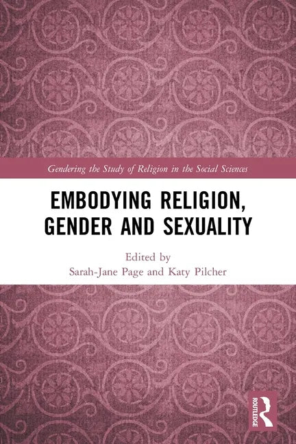 Embodying Religion, Gender and Sexuality - Paperback