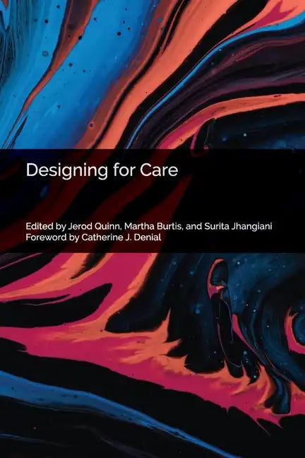 Designing for Care - Paperback