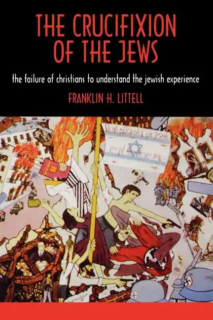 The Crucifixion of the Jews - Paperback