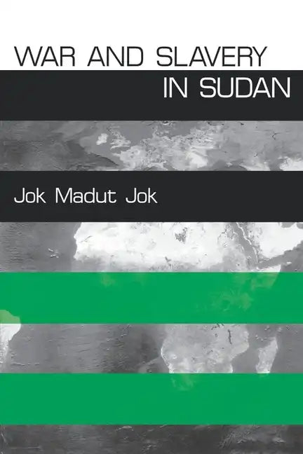 War and Slavery in Sudan - Paperback