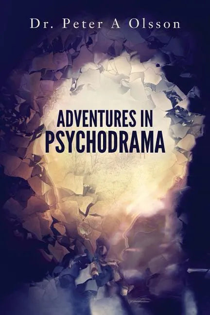 Adventures in Psychodrama - Paperback