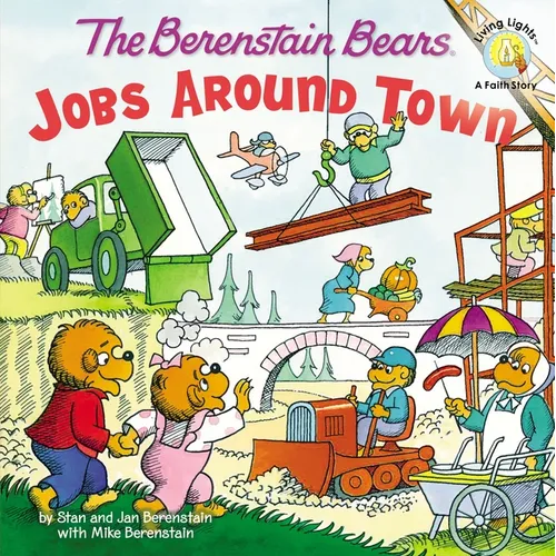 The Berenstain Bears: Jobs Around Town - Paperback