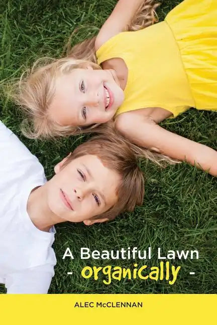 A Beautiful Lawn Organically - Paperback