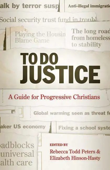 To Do Justice: A Guide for Progressive Christians - Paperback
