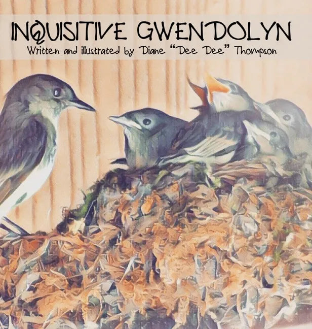 Inquisitive Gwendolyn - Hardcover