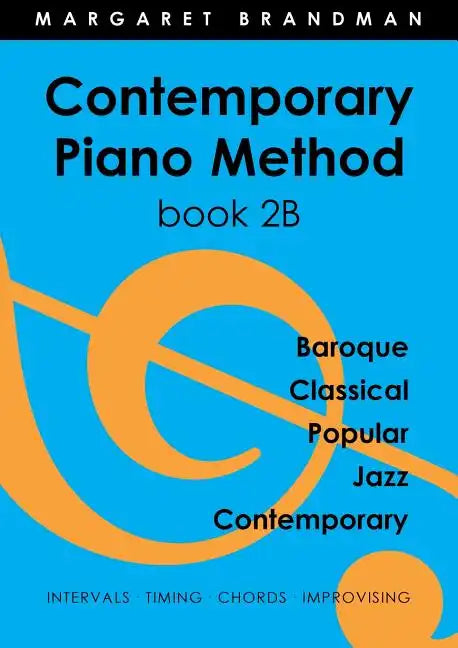 Contemporary Piano Method Book 2B - Paperback