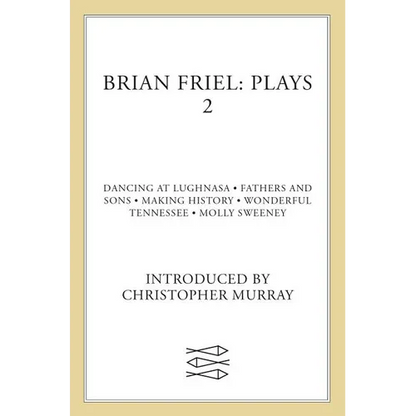 Brian Friel: Plays 2 - Paperback