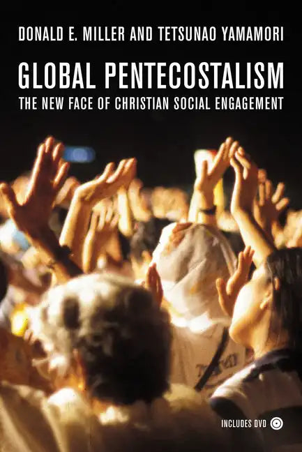 Global Pentecostalism: The New Face of Christian Social Engagement [With DVD] - Paperback