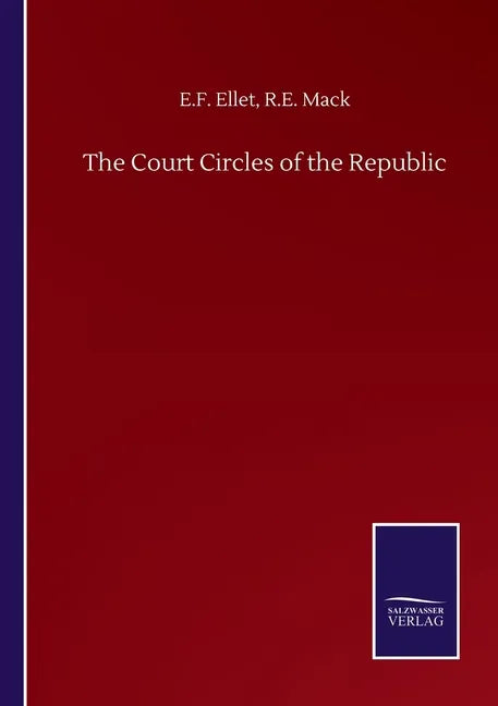 The Court Circles of the Republic - Paperback