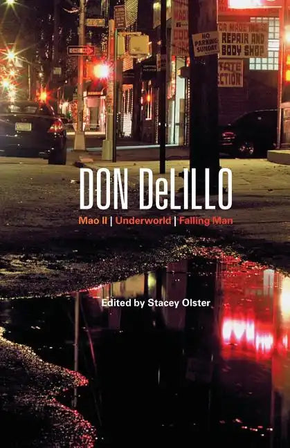 Don DeLillo: Mao II, Underworld, Falling Man - Paperback