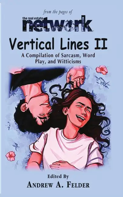 Vertical Lines II: A Compendium of Sarcasm, Word Play, and Witticisms - Paperback