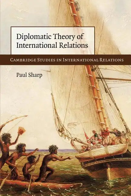 Diplomatic Theory of International Relations - Paperback