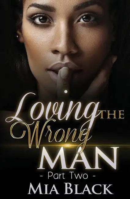 Loving The Wrong Man 2 - Paperback