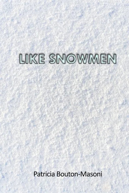 Like Snowmen - Paperback
