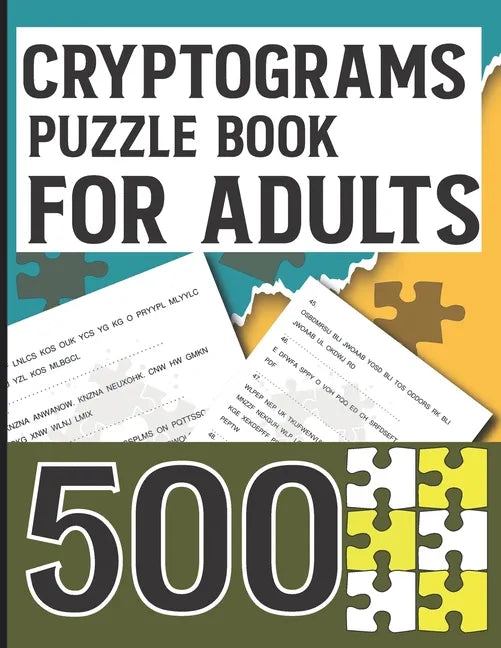 Cryptograms Puzzle Book for Adults 500: Amazing Cryptoquotes Puzzles to Improve your mental ability - Paperback