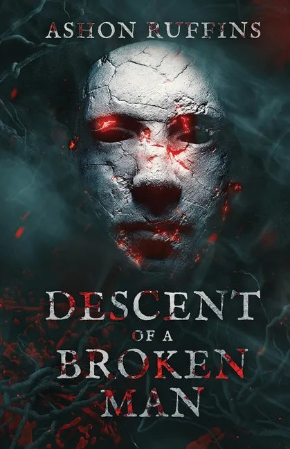 Descent of A Broken Man - Paperback
