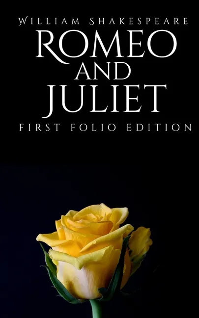 Romeo and Juliet: First Folio Edition - Paperback