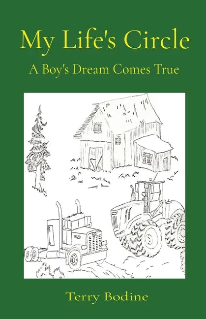 My Life's Circle: A Boy's Dream Comes True - Paperback