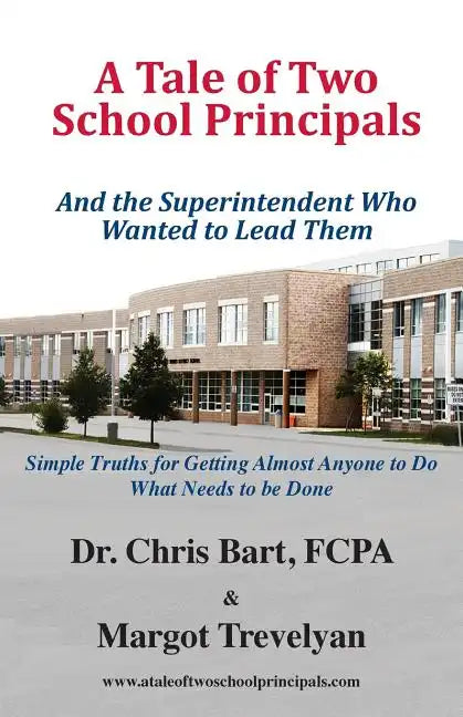 A Tale of Two School Principals - Paperback
